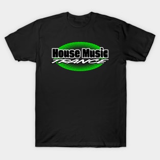 House Music Trance Graphic T-Shirt